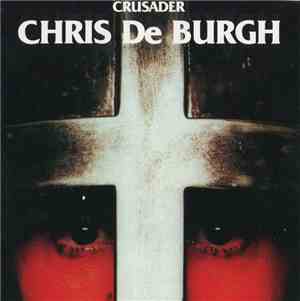 Chris De Burgh - Crusader
