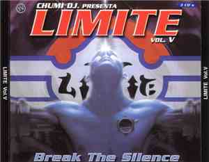 Chumi DJ - Limite Vol. V - Break The Silence