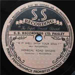 Donegal Road Singers - Is It Well With Your Soul? / Wayside Wells