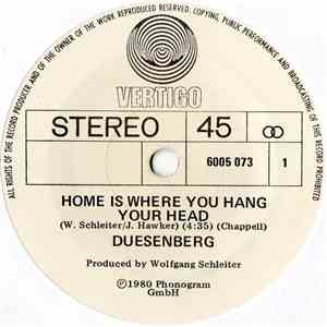 Duesenberg - Home Is Where You Hang Your Head