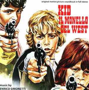 Enrico Simonetti - Kid Il Monello Del West (Original Soundtrack In Full Stereo)