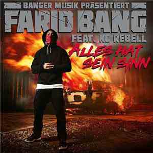 Farid Bang Feat. KC Rebell - Alles Hat Sein Sinn