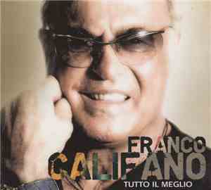 Franco Califano - Tutto Il Meglio