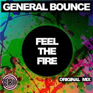 General Bounce - Feel The Fire