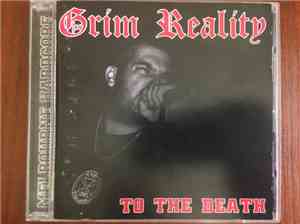 Grim Reality  - To The Death