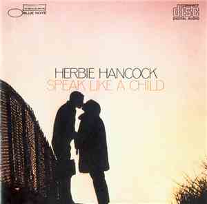 Herbie Hancock - Speak Like A Child