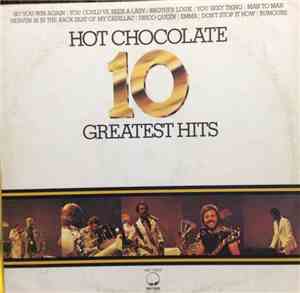 Hot Chocolate - 10 Greatest Hits