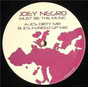 Joey Negro - Must Be The Music