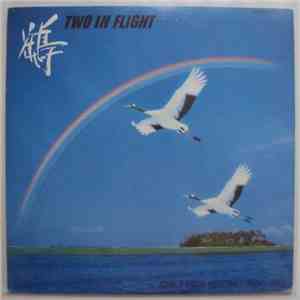 John Kaizan Neptune / Takao Naoi - Two In Flight