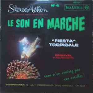 Juan Garcia Esquivel Et Son Orchestre - Le Son En Marche Fiesta Tropicale