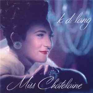 k.d. lang - Miss Chatelaine