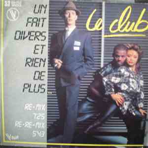 Le Club - Un Fait Divers Et Rien De Plus