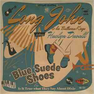 Long John And His Ballroom Kings - Blue Suede Shoes
