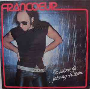 Lucien Francoeur - Le Retour De Johnny Frisson