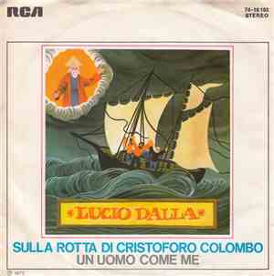 Lucio Dalla - Sulla Rotta Di Cristoforo Colombo