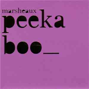 Marsheaux - Peek A Boo