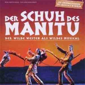 Martin Lingnau, Heiko Wohlgemuth - Der Schuh Des Manitu (Der Wilde Westen Als Wildes Musical)