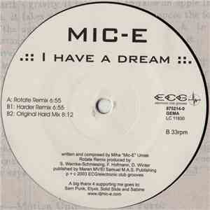 Mic-E - I Have A Dream