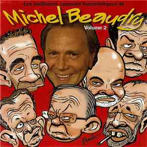 Michel Beaudry - Les Meilleures Capsules Humoristique De Michel Beaudry Volume 2