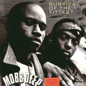 Mobb Deep - Survival Of The Fittest