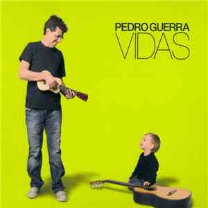Pedro Guerra - Vidas