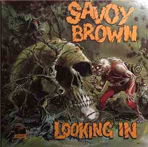 Savoy Brown - Looking In