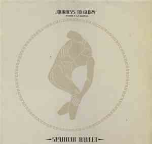 Spandau Ballet - Journeys To Glory = Viajes A La Gloria