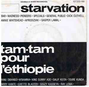 Starvation / Tam Tam Pour L'Éthiopie - Starvation / Tam Tam Pour L'Éthiopie