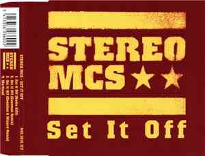 Stereo MC's - Set It Off