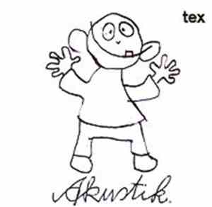 Tex  - Akustik