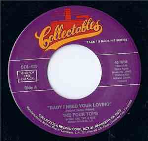 The Four Tops - Baby I Need Your Loving / Without The One You Love (Life's Not Worthwhile)