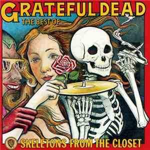 The Grateful Dead - Skeletons From The Closet: The Best Of The Grateful Dead