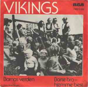 The Vikings  - Barnas Verden / Borte Bra, Hjemme Best