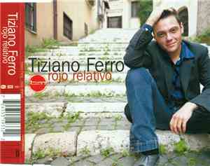 Tiziano Ferro - Rojo Relativo