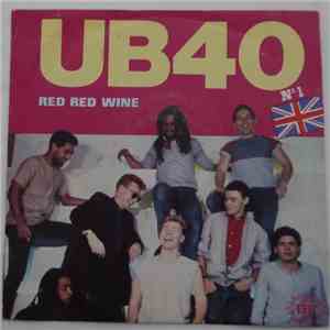 UB40 - Red Red Wine / Sufferin'