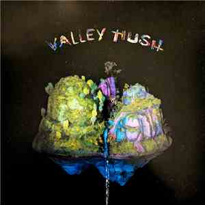 Valley Hush - Valley Hush