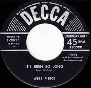 Webb Pierce - It's Been So Long / Don't Throw Your Life Away
