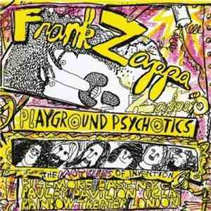 Zappa & The Mothers Of Invention - Playground Psychotics
