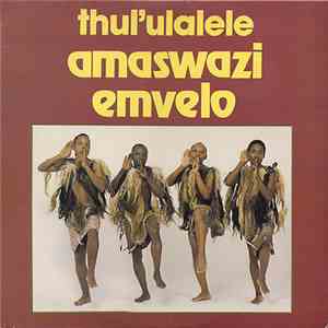 Amaswazi Emvelo - Thul'ulalele