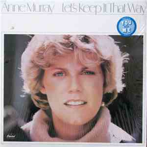 Anne Murray - Let's Keep It That Way