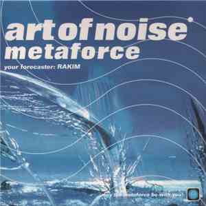 Art Of Noise, Rakim - Metaforce