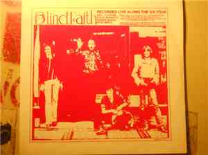 Blind Faith  -  Recorded Live Along The U.S. Tour