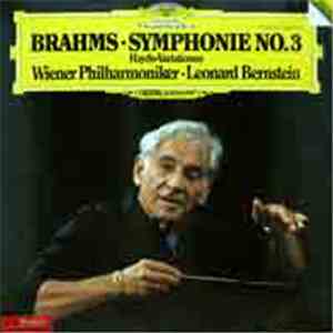 Brahms - Wiener Philharmoniker / Leonard Bernstein - Symphonie No.3 / Haydn-Variationen