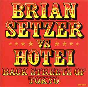Brian Setzer vs. Hotei - Back Streets Of Tokyo