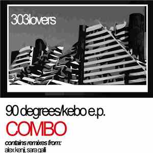 Combo  - 90 Degrees / Kebo e.p.