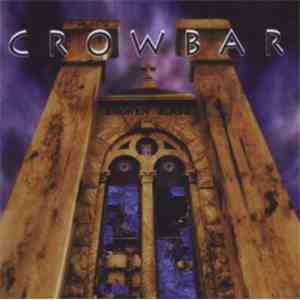 Crowbar  - Broken Glass