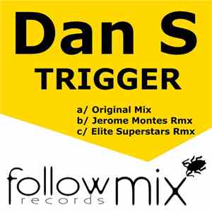 Dan S - Trigger