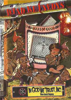 Dead Kennedys - In God We Trust, Inc. - The Lost Tapes