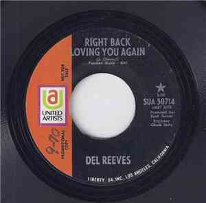 Del Reeves - Right Back Loving You Again