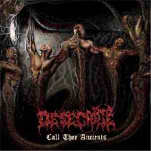 Desecrate  - Call Thee Ancients